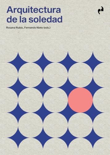 Arquitectura de la Soledad (Paperback)