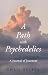 A Path with Psychedelics: A...