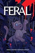 Feral, Vol. 1: Indoor Cats