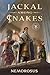 Jackal Among Snakes, Book 6...