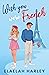 Wish You Were French by Elaelah Harley