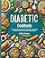 Diabetic Cookbook: Nourishi...