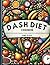 Dash Diet Cookbook: Revital...
