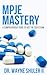 MPJE Mastery by Dr. Wayne Shuler II
