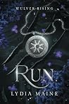 Run (Wulver Rising) Run (Wulver Rising)