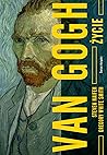 Van Gogh. Życie