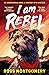 I am Rebel