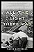 All the Light There Was: A Novel (2014)
