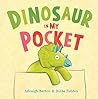 Dinosaur in My Pocket by Ashleigh Barton