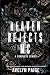 Heaven's Rejects MC by Avelyn Paige Heaven's Rejects MC by Avelyn Paige