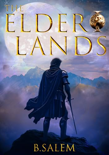 The Elder Lands - A Kingdom Building LitRPG (The Elder Lands #1)