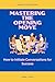 Mastering the Opening Move  by Robert C. Lynch