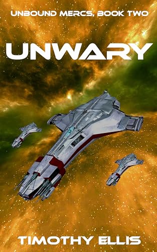 Unwary (Unbound Mercs Book 2)