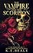 The Vampire And The Scorpio...