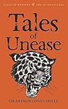 Tales of Unease by Arthur Conan Doyle