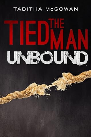Unbound (The Tied Man, #2)