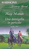 Una damigella in pericolo by Kasey Michaels