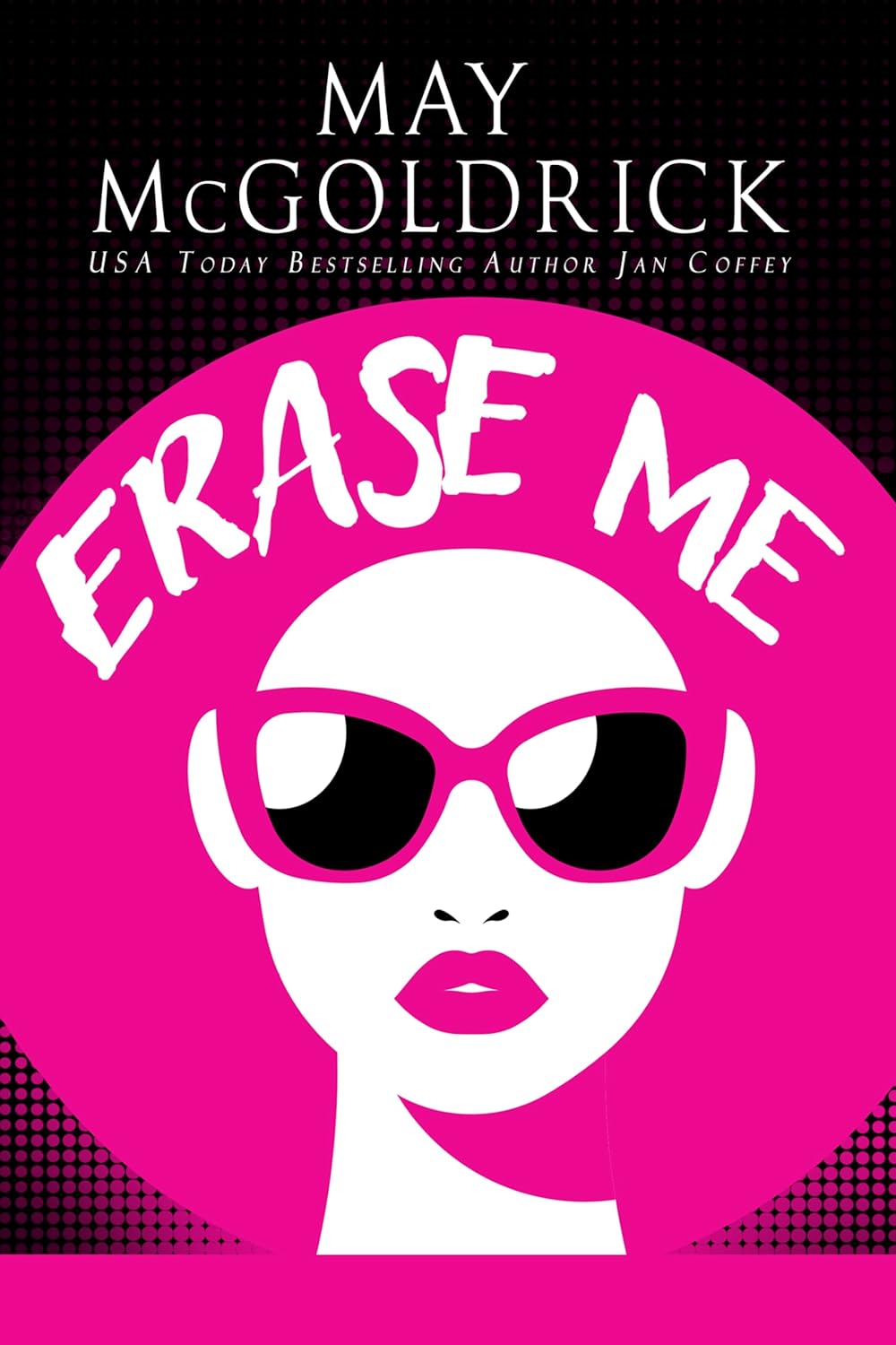 Erase Me (Time and Tide #2)