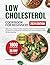 Low Cholesterol Cookbook fo...