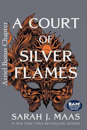 A Court of Silver Flames - Azriel Bonus Chapter (A Court of Thorns and Roses, #4.2)