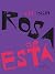 Rosa que está (Portuguese Edition)