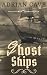 Ghost Ships: Sailing Throug...