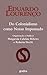 Do Colonialismo Como Nosso Impensado