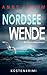 Nordsee Wende - Die Küsten-...