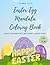 Easter Egg Mandala Coloring...