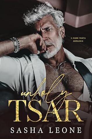 Unholy Tsar (Ruthless Dynasty #4)