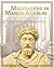 Meditazioni di Marco Aurelio. Ricordi, Pensieri, Colloqui con sé stesso: scopri l’essenza della saggezza stoica (Italian Edition)