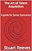 The Art of Talent Acquisition by Stuart Reeves