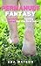 Permanude Fantasy: Exhibiti...