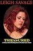 Treasured by Leigh Savage Treasured by Leigh Savage