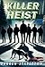 Killer Heist by Darren Stapleton