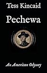Pechewa: An American Odyssey