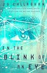 In the Blink of an Eye by Jo  Callaghan