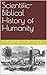 Scientific-Biblical History...