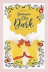 Someone Else in the Dark Someone Else in the Dark