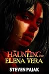 The Haunting of Elena Vera
