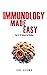 Immunology Made Easy - The ...