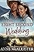 The Eight Second Wedding by Anne McAllister The Eight Second Wedding by Anne McAllister