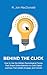 Behind The Click: How to Us...
