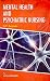 Mental Health And Psychiatric Nursing by Sunanda