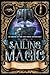 Sailing Magic: An Order of the Pen Press Anthology