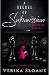 A Degree of Submission (Academic Sin, #2)