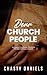 Dear Church People by Chasty Daniels