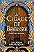 A Cidade de Bronze (Trilogi...