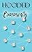 Hooded: Issue Five: Community