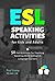 ESL Speaking Activities for...